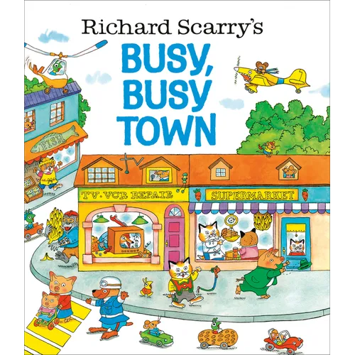 Richard Scarry's Busy, Busy Town - Hardcover