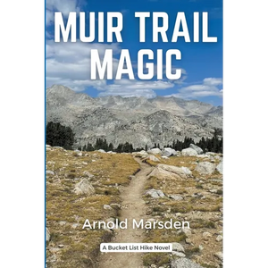 Muir Trail Magic - Paperback