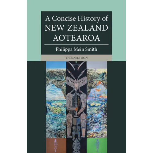 A Concise History of New Zealand Aotearoa - Paperback