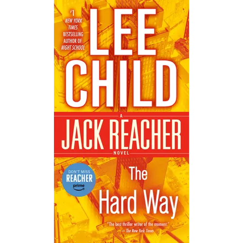 The Hard Way: A Jack Reacher Novel - Mass Market Paperbound