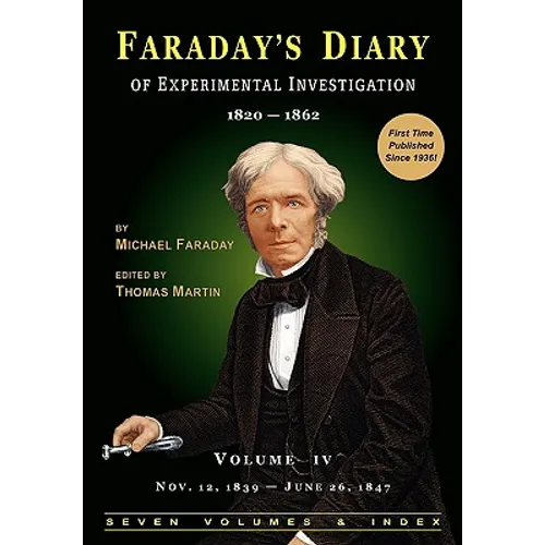 Faraday's Diary of Experimental Investigation - 2nd edition, Vol. 4 - Paperback