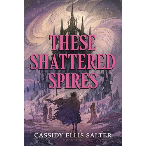 These Shattered Spires - Hardcover