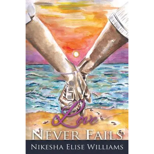 Love Never Fails - Paperback