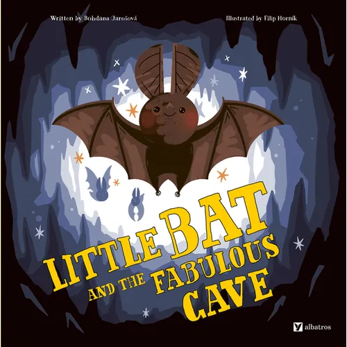Little Bat and the Fabulous Cave - Hardcover