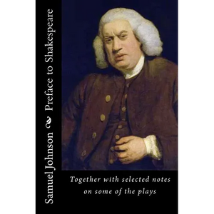 Preface to Shakespeare: Together with selected notes on some of the plays - Paperback