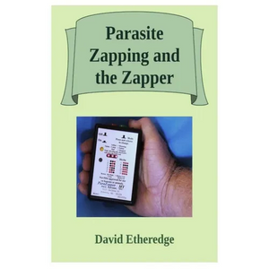 Parasite Zapping and the Zapper - Paperback