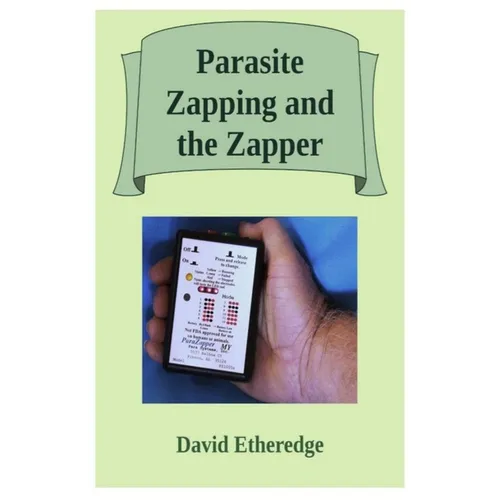 Parasite Zapping and the Zapper - Paperback