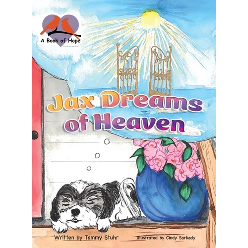 Jax Dreams of Heaven - Hardcover