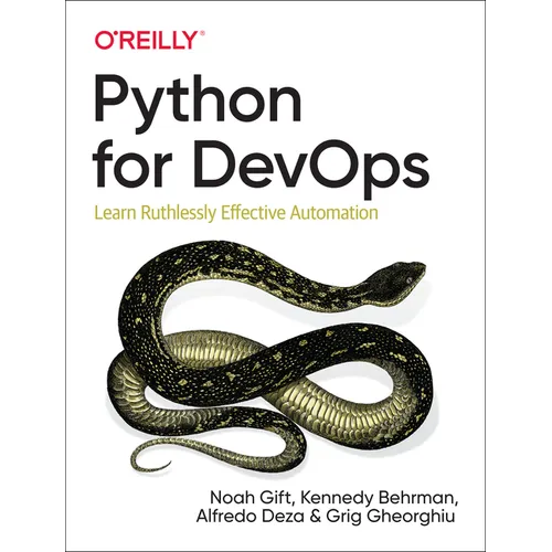 Python for Devops: Learn Ruthlessly Effective Automation - Paperback