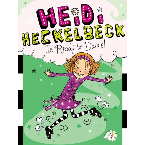 Heidi Heckelbeck Is Ready to Dance! - Paperback