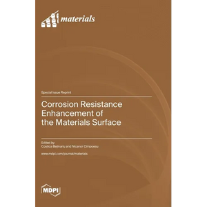 Corrosion Resistance Enhancement of the Materials Surface - Hardcover