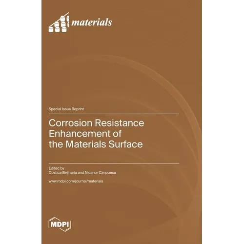 Corrosion Resistance Enhancement of the Materials Surface - Hardcover