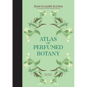 Atlas of Perfumed Botany - Hardcover