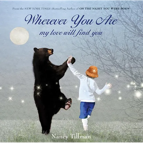 Wherever You Are: My Love Will Find You - Hardcover