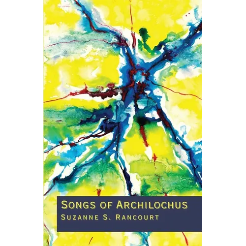 Songs of Archilochus - Paperback
