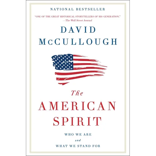 The American Spirit: Who We Are and What We Stand for - Paperback