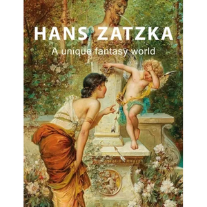 Hans Zatzka: A unique fantasy world - Hardcover