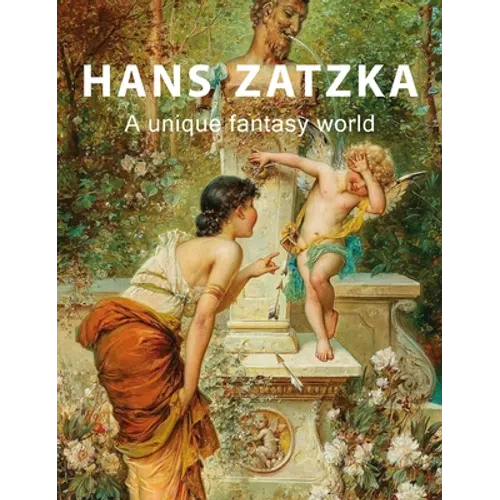 Hans Zatzka: A unique fantasy world - Hardcover