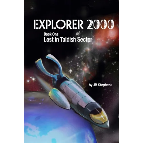 Explorer 2000: Lost in Taldish Sector - Paperback