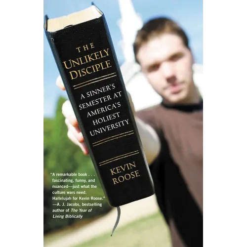 The Unlikely Disciple: A Sinner's Semester at America's Holiest University - Paperback
