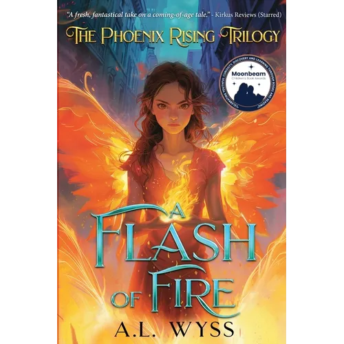 A Flash of Fire: The Phoenix Rising Trilogy, Book 1 - Paperback