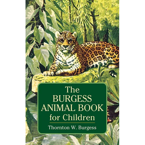 The Burgess Animal Book for Children - Paperback