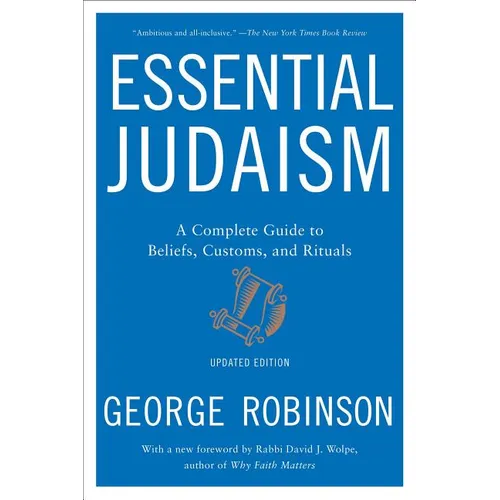 Essential Judaism: A Complete Guide to Beliefs, Customs & Rituals - Paperback