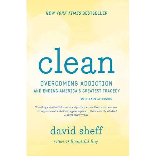 Clean: Overcoming Addiction and Ending America's Greatest Tragedy - Paperback