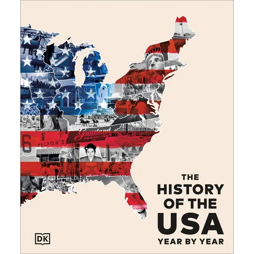 The History of the USA Year by Year - Hardcover
