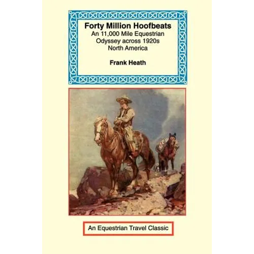 Forty Million Hoofbeats - Paperback