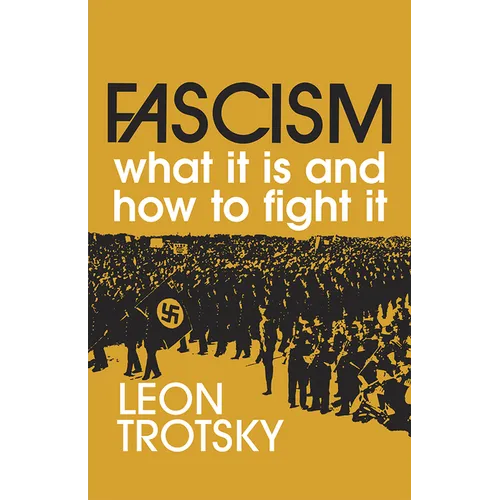 Fascism: What It Is and How to Fight It - Paperback