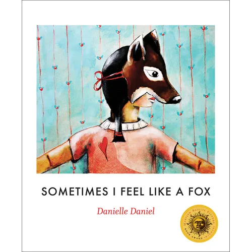 Sometimes I Feel Like a Fox - Paperback