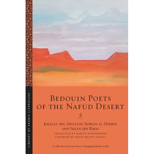 Bedouin Poets of the Nafūd Desert - Paperback