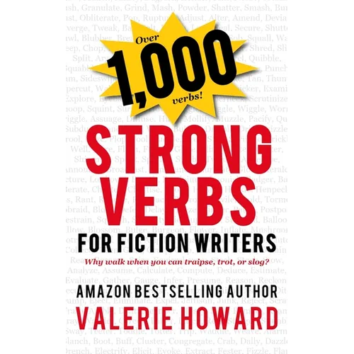 Strong Verbs for Fiction Writers - Paperback