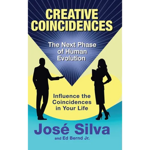 Creative Coincidences: The Next Phase of Human Evolution - Hardcover