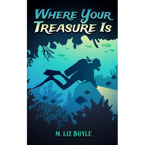 Where Your Treasure Is - Paperback