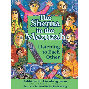 The Shema in the Mezuzah: Listening to Each Other - Hardcover
