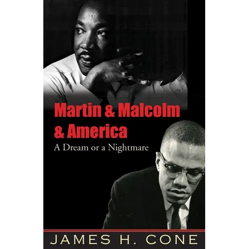 Martin & Malcolm & America: A Dream or a Nightmare - Paperback