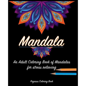 Adult Coloring Books: Mandala for a stress relieving experience - Paperback