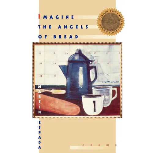 Imagine the Angels of Bread: Poems - Paperback