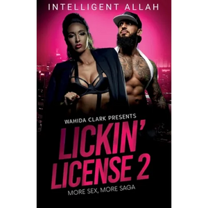 Lickin' License II: More Sex, More Saga - Paperback