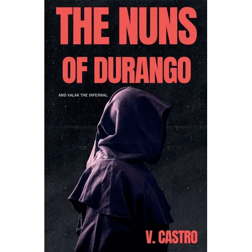 The Nuns of Durango - Paperback