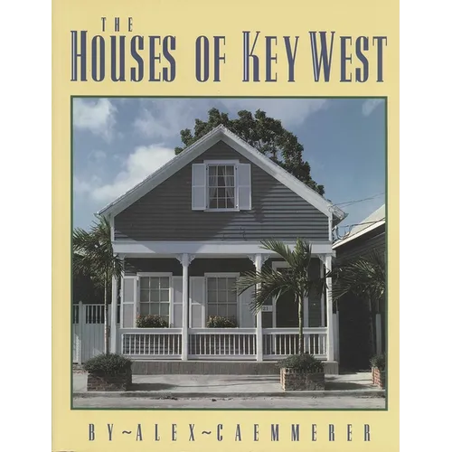 The Houses of Key West - Paperback