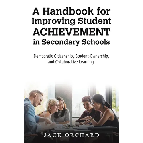 A Handbook for Improving Student Achievement in Secondary Schools - Paperback