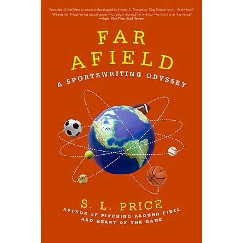 Far Afield: A Sportswriting Odyssey - Paperback