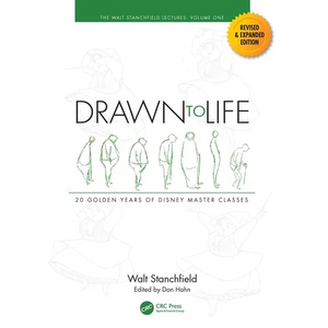 Drawn to Life: 20 Golden Years of Disney Master Classes: Volume 1: The Walt Stanchfield Lectures - Paperback