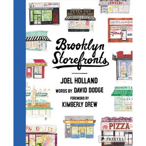 Brooklyn Storefronts: Illustrations of the Iconic NYC Borough's Best-Loved Spots - Hardcover