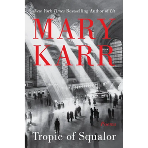 Tropic of Squalor: Poems - Paperback