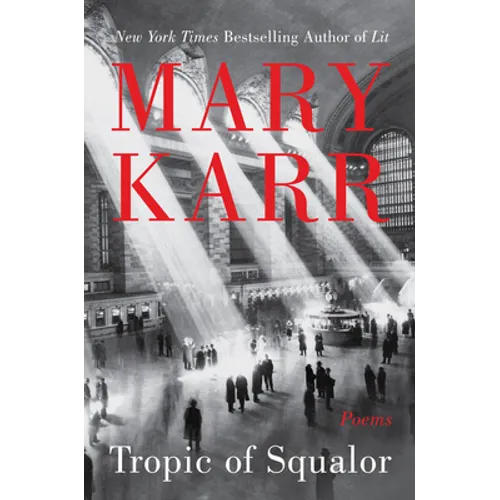 Tropic of Squalor: Poems - Paperback