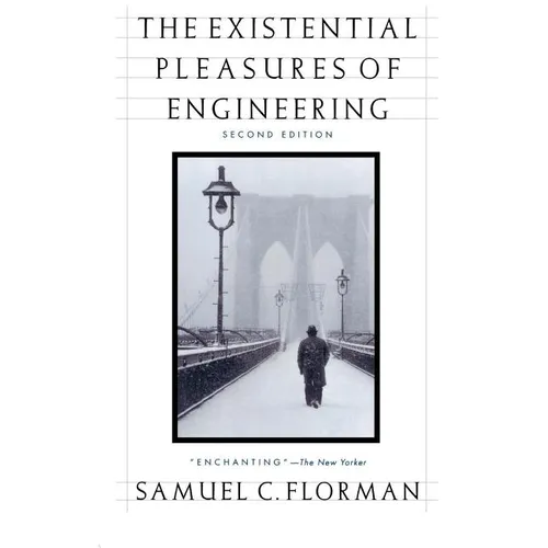 The Existential Pleasures of Engineering - Paperback